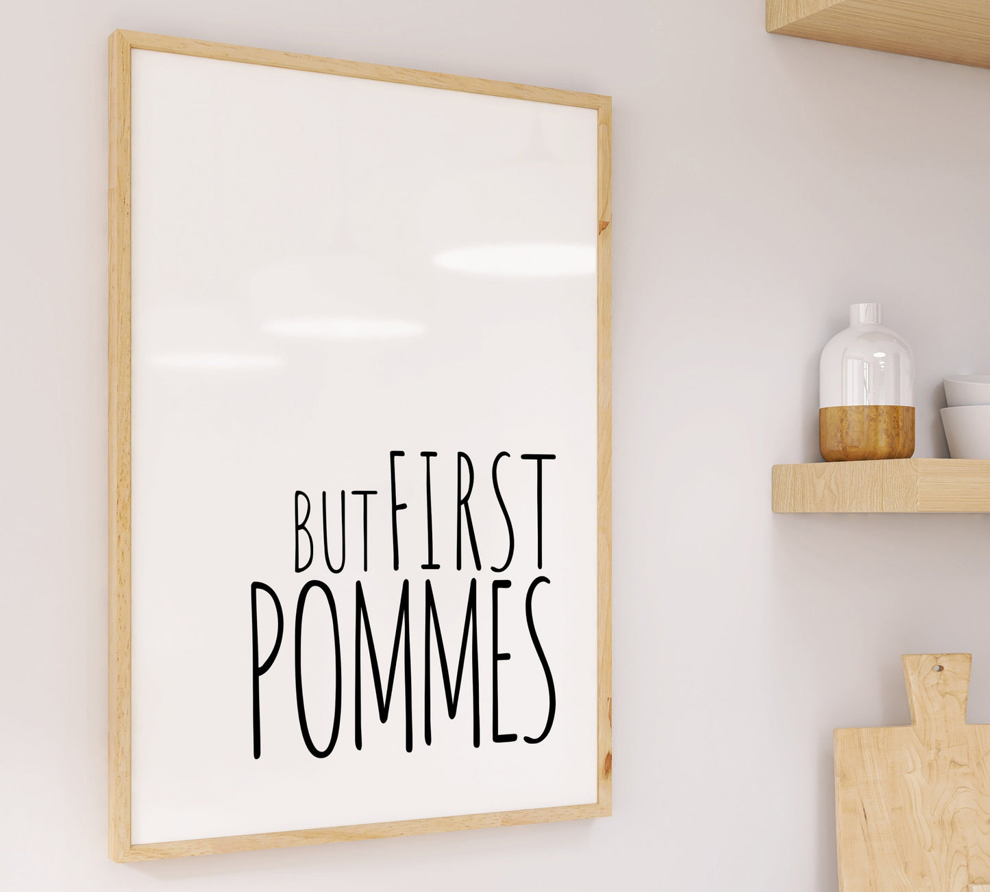 But First Fries Poster | But First Pommes Print | French Fries Quote Wall Art | Minimalist Wall Decor | Funny Typography Fries Poster Art