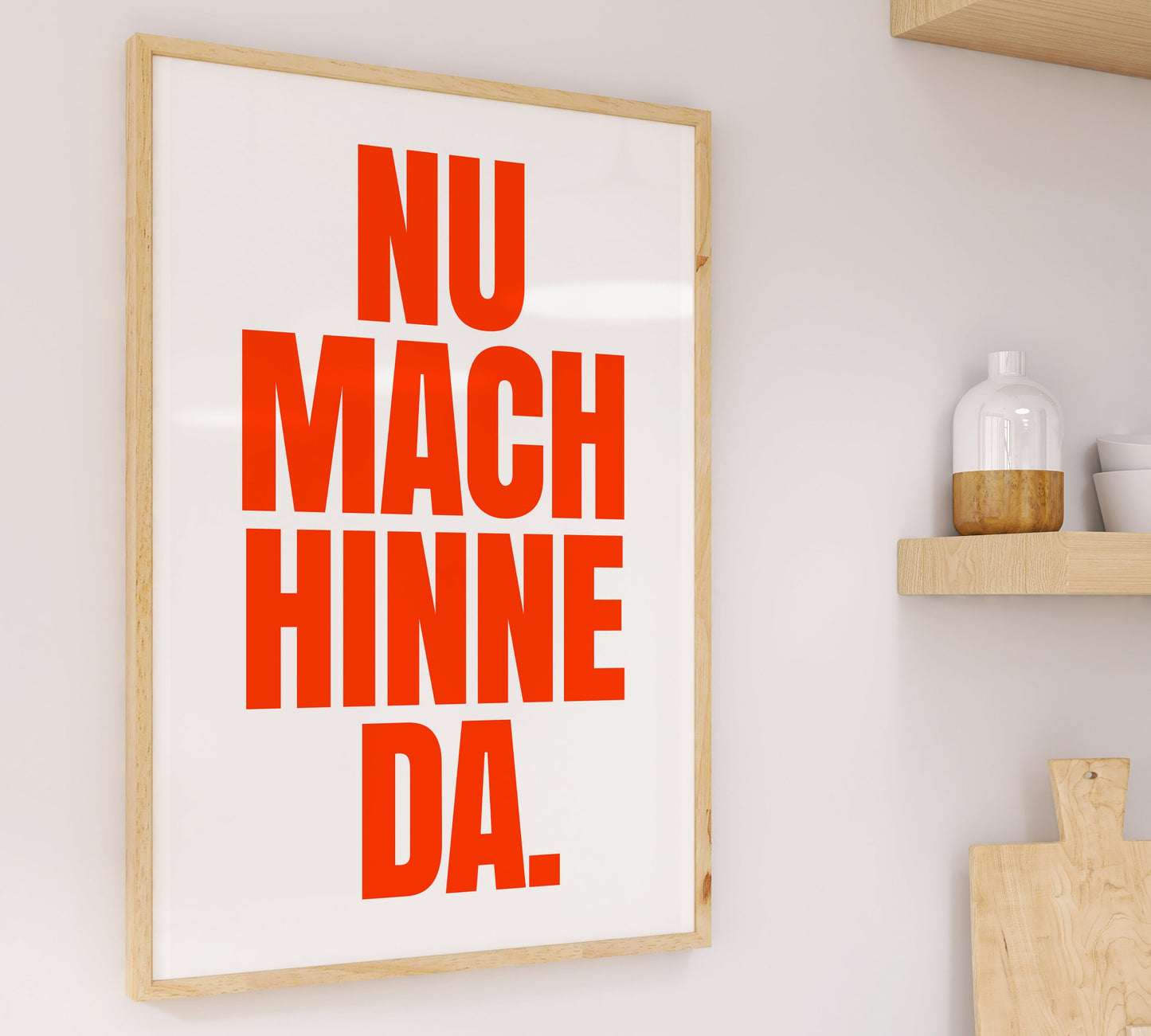 Nu Mach Hinne Da Poster, Hamburger Schnack, Norddeutsche Sprichwörter, Hamburgisch Poster, Plattdeutsch Poster, Nordfriesland Geschenk