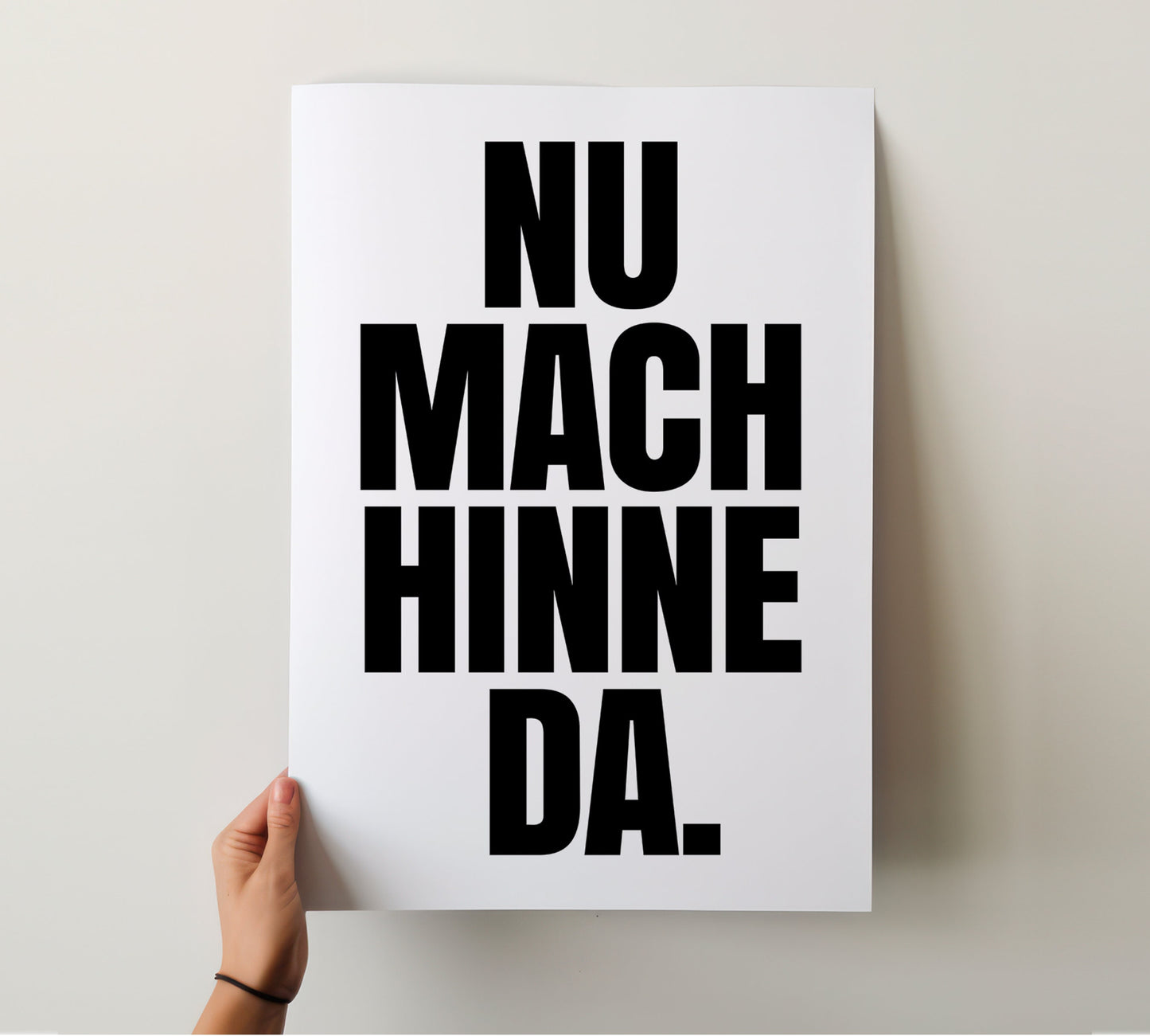 Nu Mach Hinne Da Poster, Hamburger Schnack, Norddeutsche Sprichwörter, Hamburgisch Poster, Plattdeutsch Poster, Nordfriesland Geschenk