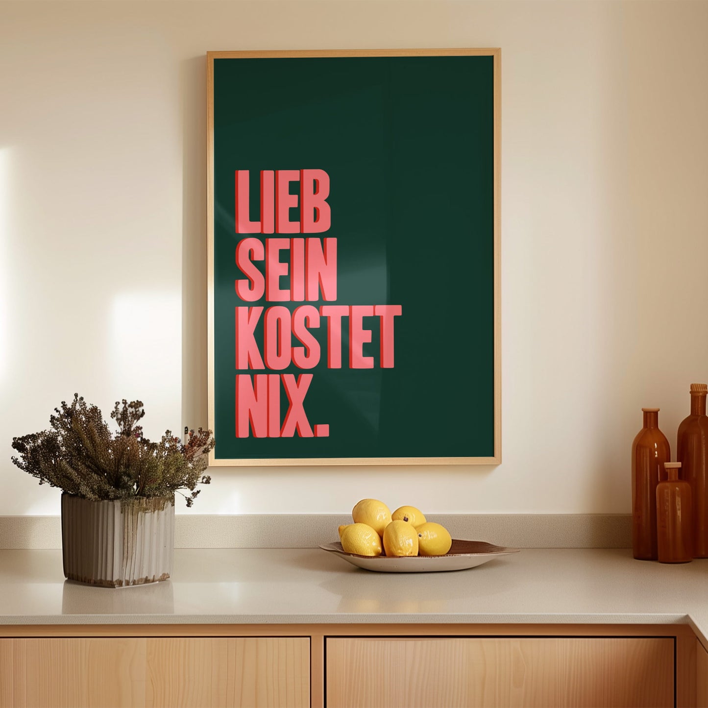 Schlichtes Textposter mit positivem Spruch Lieb Sein Kostet Nix