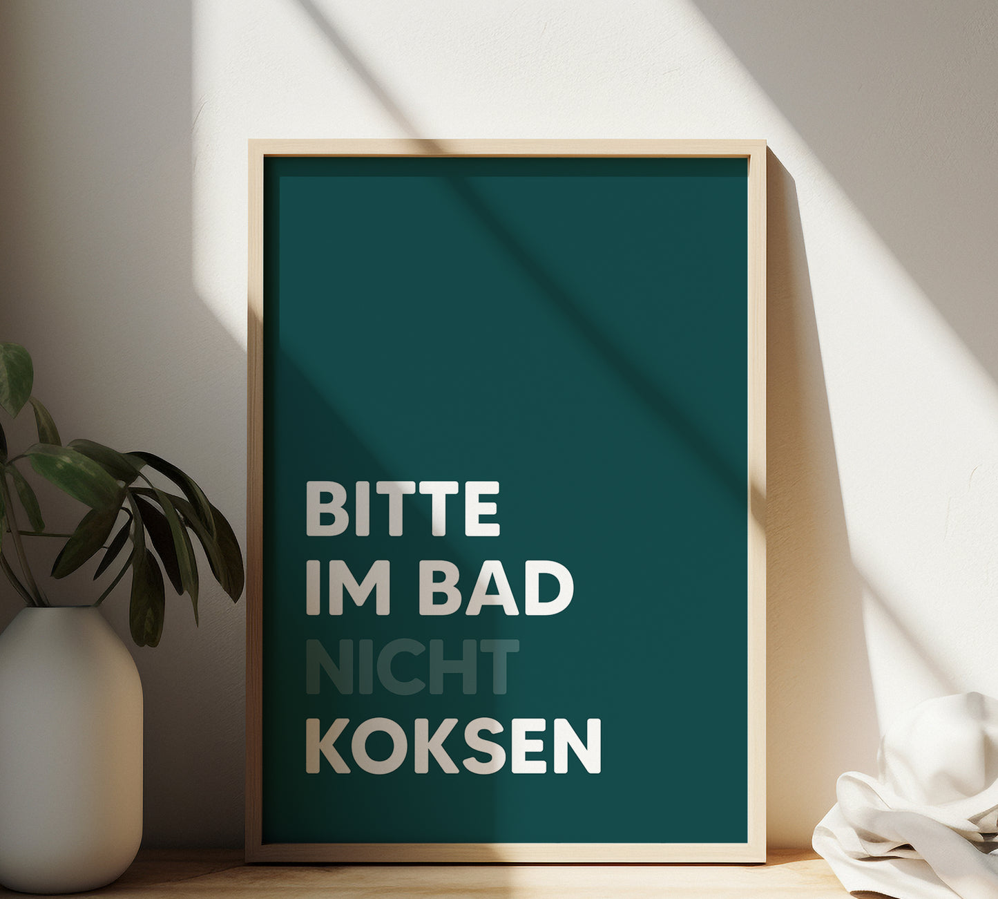 2B: Bitte Im Bad Nicht Koksen – Lustiges Typografie Poster fürs Badezimmer