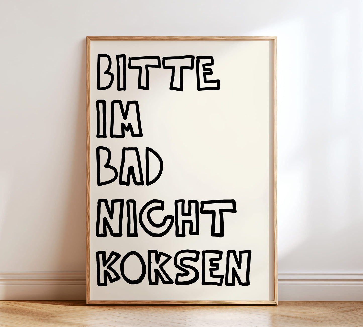 Retro Typografie Poster mit dem Spruch "Bitte im Bad nicht koksen" in modernem Holzrahmen