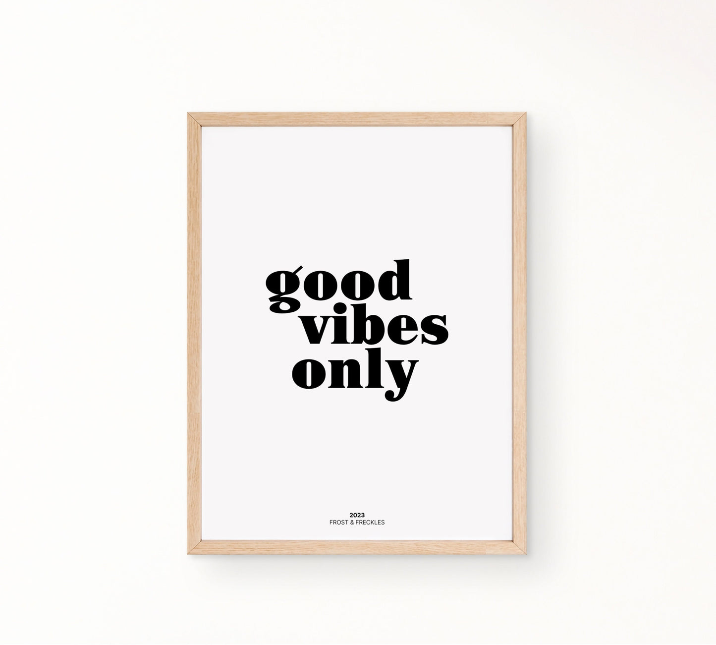 Good Vibes Only Poster, Inspirational Quote Print, Positive Quotes Wall Decor, Good Vibes Only Sign, Typography Print, Modern Wall Art