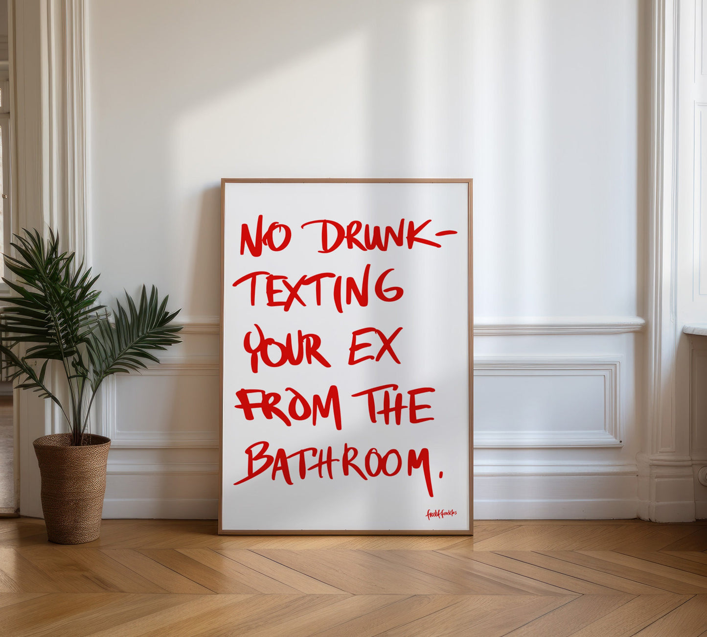No Drunk Texting Your Ex From The Bathroom, Handwritten Poster Print, Funny Bathroom Toilet Sign, Bathroom Poster, Handwriting in Maroon Red