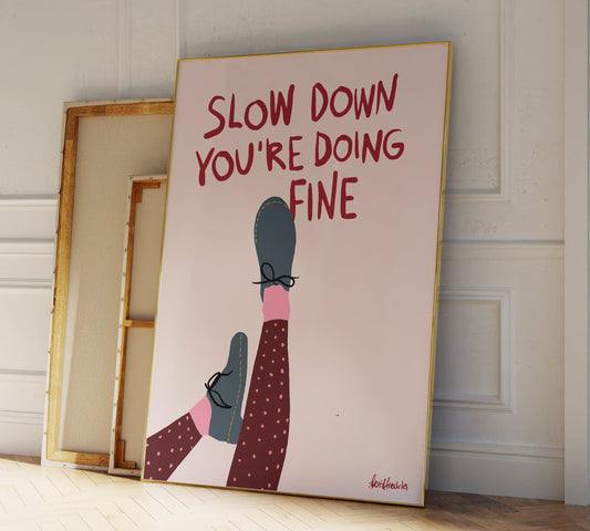2B: Slow Down Poster