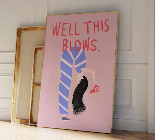 1F: Well This Blows Poster