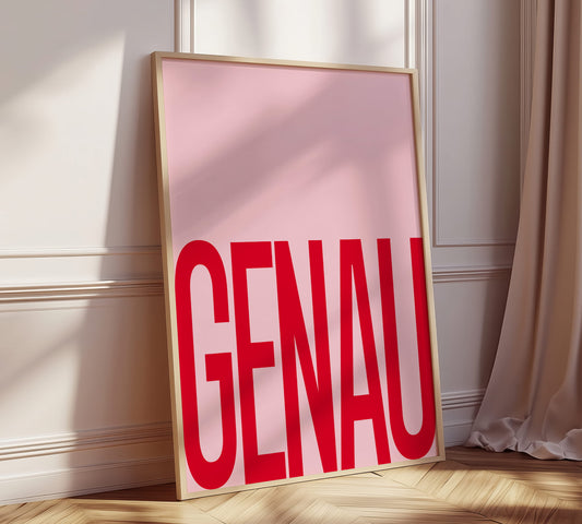 Modener Kunstdruck als Wanddeko mit Aufschrift Genau