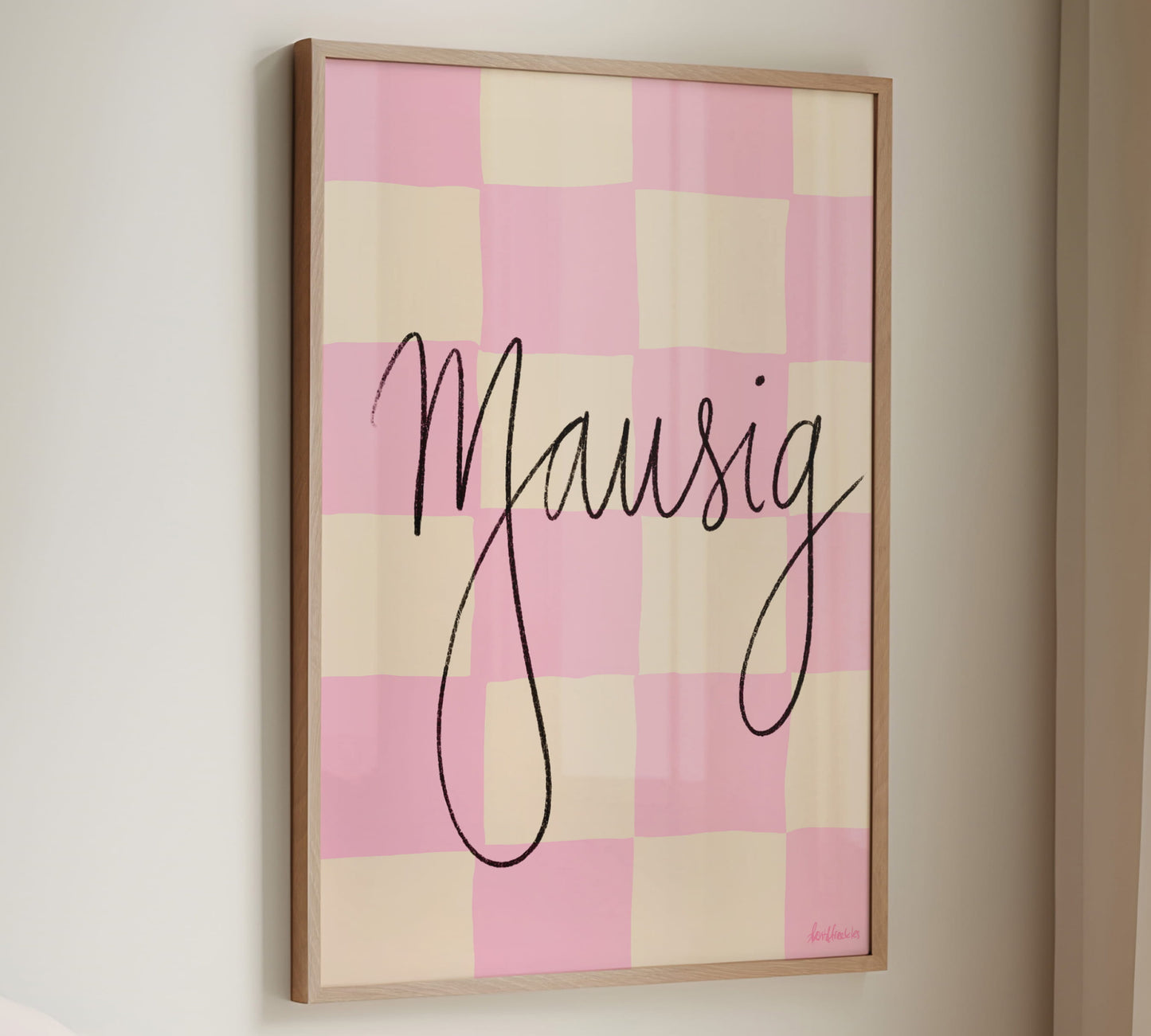 Mausig Poster im Handwriting Stil mit rosa / pinker Typografie in Schnörkelschrift