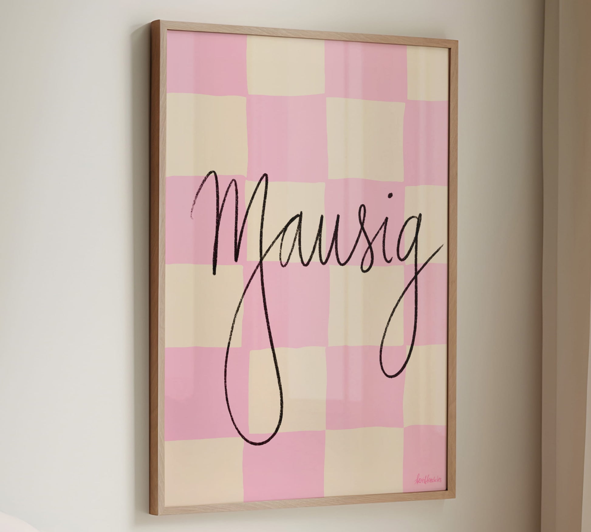 Mausig Poster im Handwriting Stil mit rosa / pinker Typografie in Schnörkelschrift