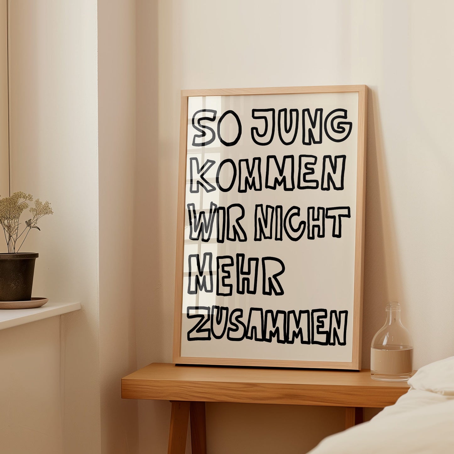 Schlichtes Typografie Poster mit humorvollem Text für Küche, Schlafzimmer, Wohnzimmer oder Büro