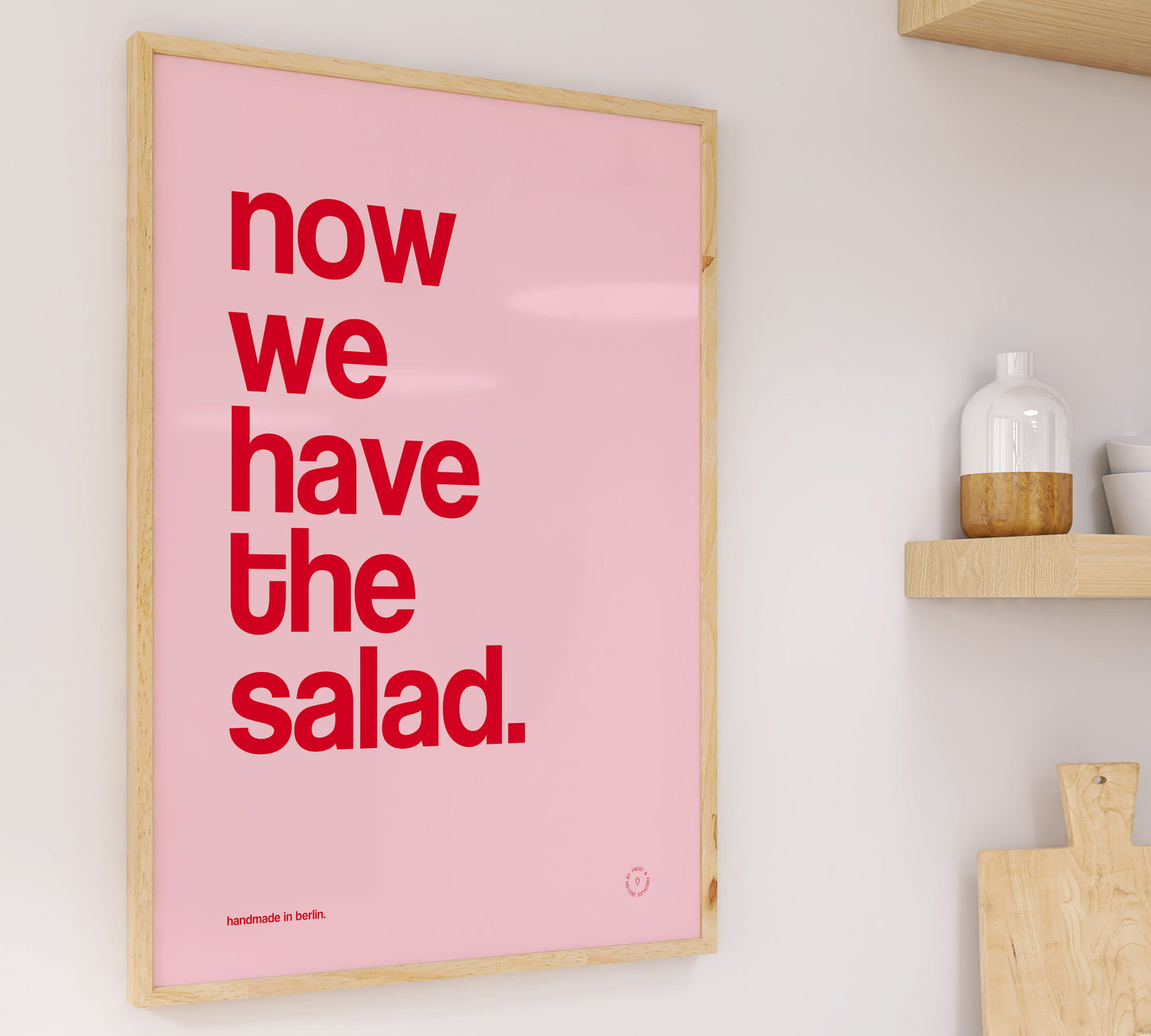 Jetzt haben wir den Salat – witziges Denglisch Poster für die Küche oder den Essbereich