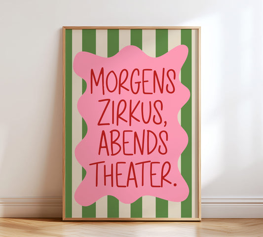 Morgens Zirkus abends Theater Poster für Familien und Kinderzimmer
