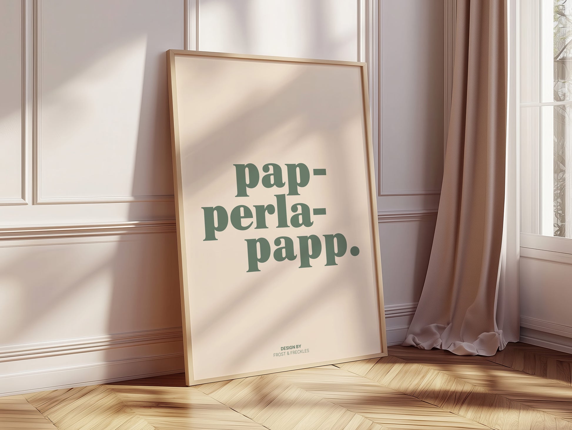 Deutscher Spruch Papperlapapp als typografischer Poster Print, gerahmt an Schlafzimmerwand