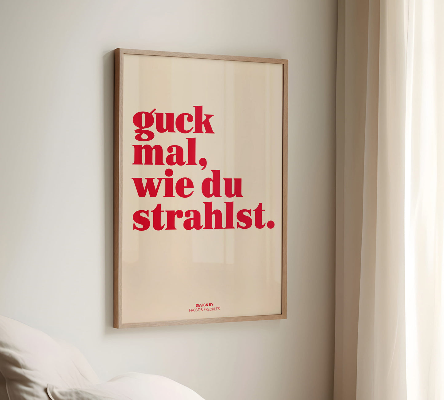 Typografie Poster „Guck mal wie du strahlst“ in Rot und Beige