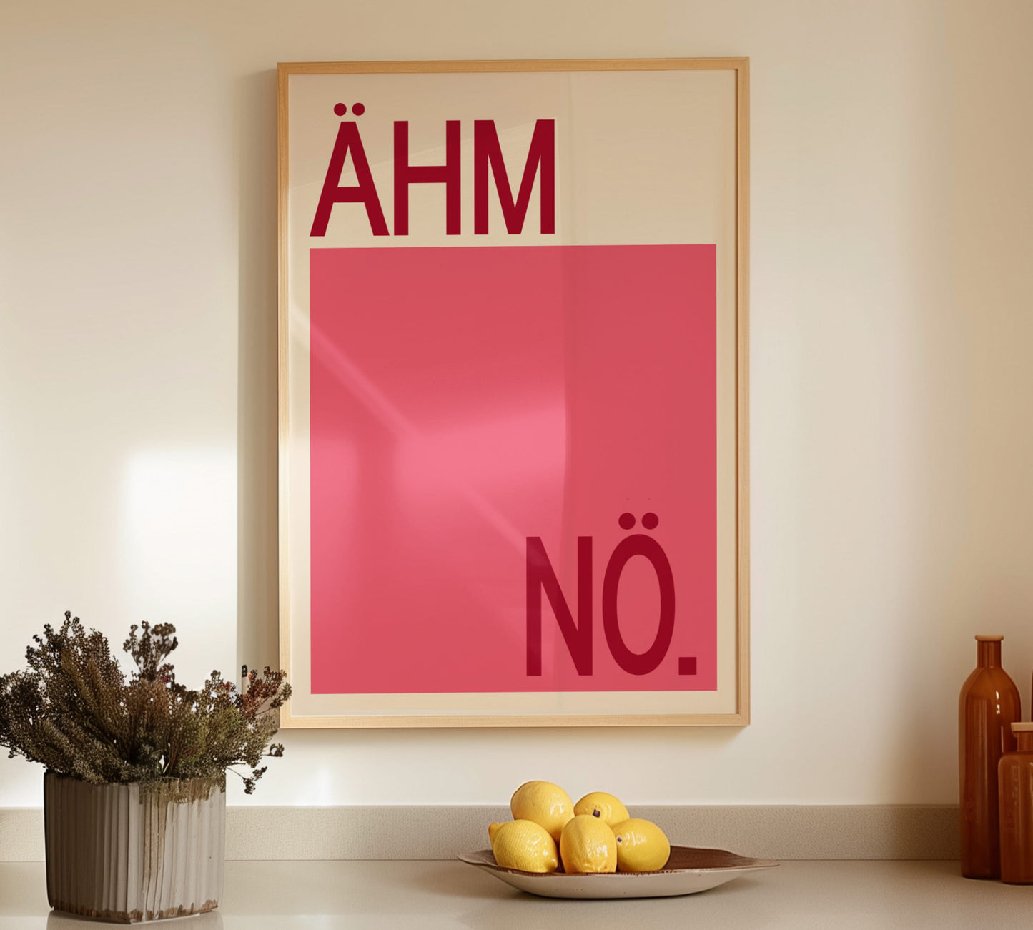 Minimalistisches Spruchposter für Flur, Büro oder Zuhause mit dem sarkastischen Spruch "Ähm Nö"