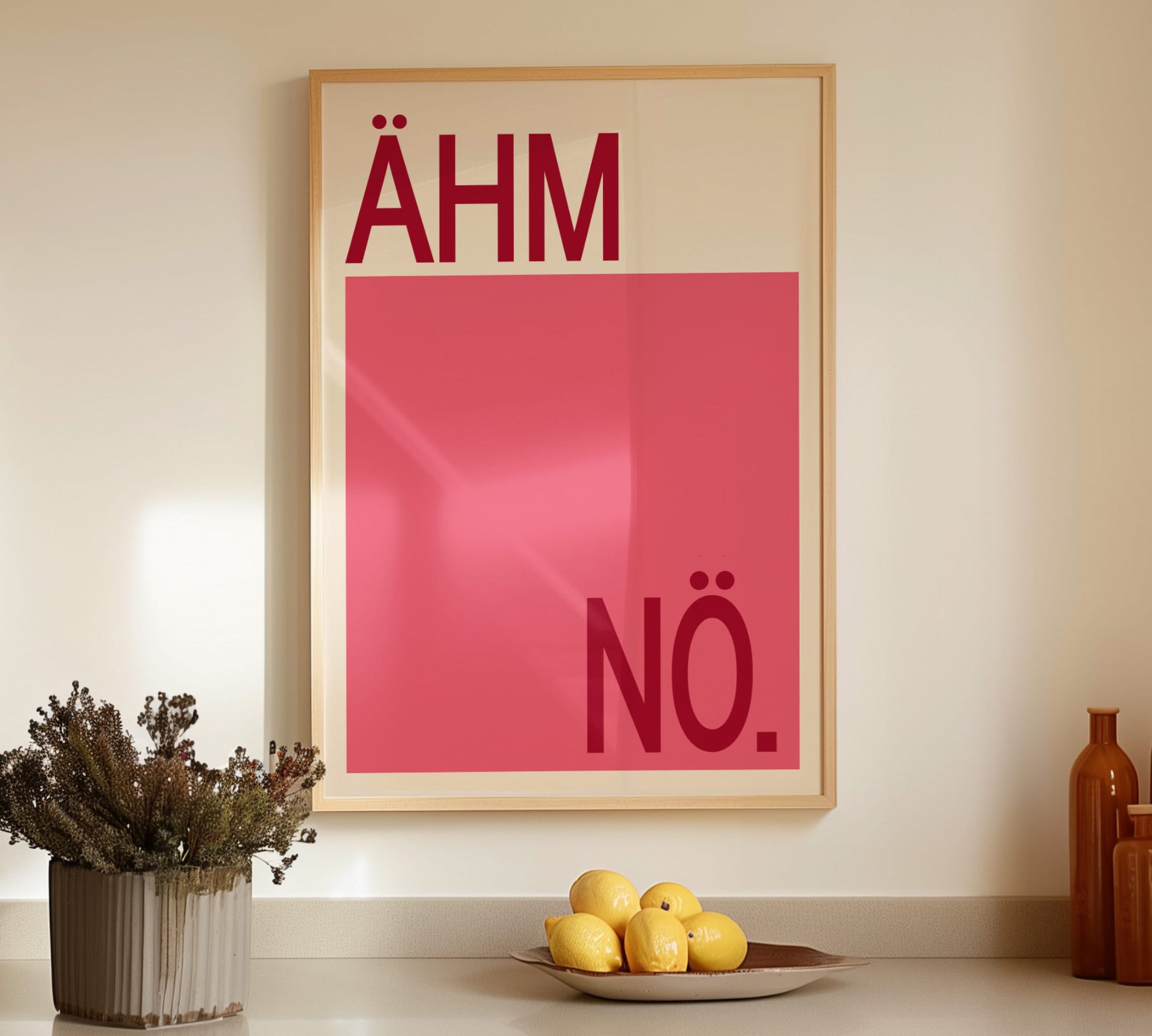 Minimalistisches Spruchposter für Flur, Büro oder Zuhause mit dem sarkastischen Spruch "Ähm Nö"