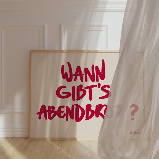 Typografie Poster "Wann gibt’s Abendbrot?" für Küche oder Essbereich