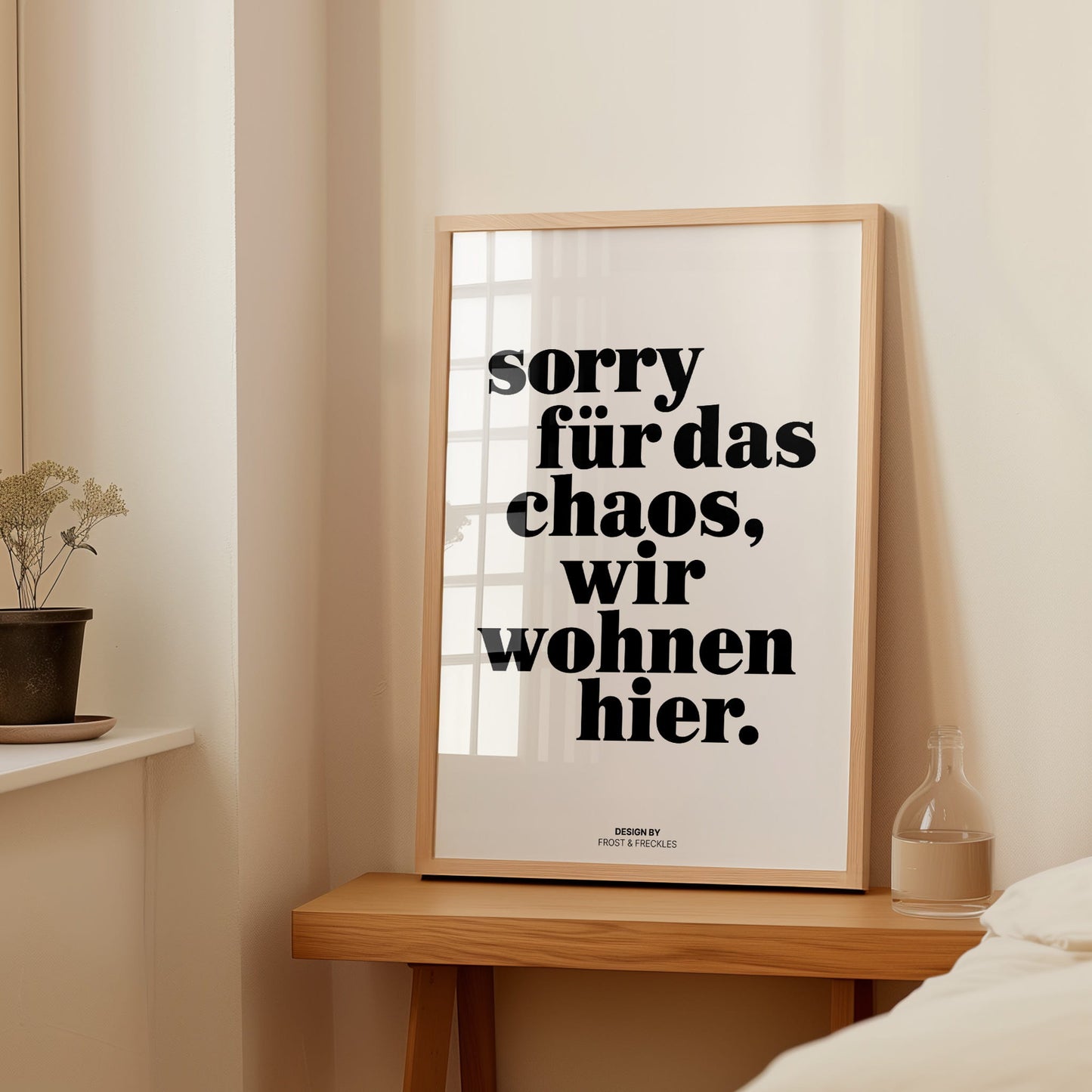 Minimalistisches Eingang Poster mit deutschem Spruch "Sorry für das Chaos"