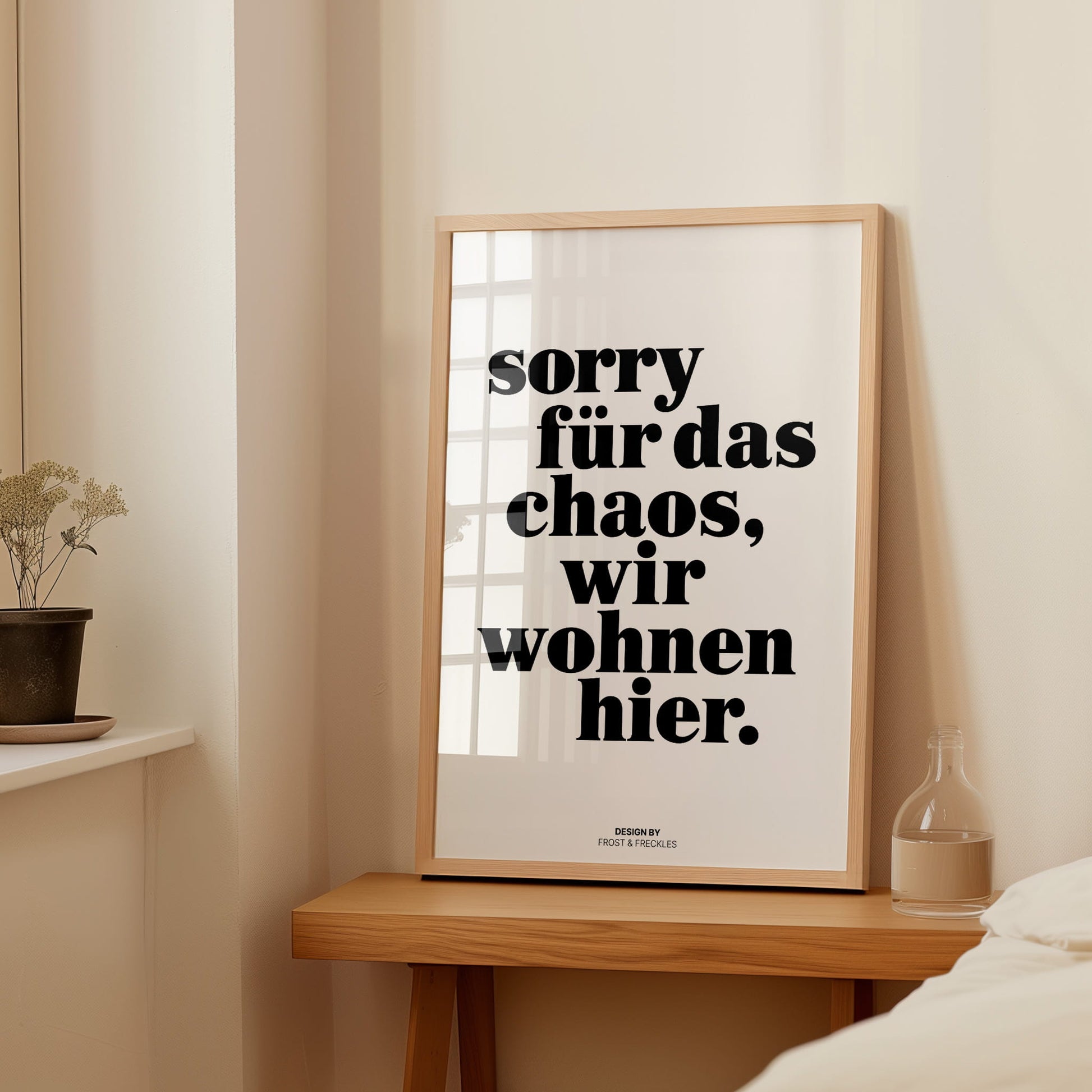 Minimalistisches Eingang Poster mit deutschem Spruch "Sorry für das Chaos"